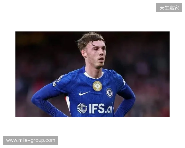 帕尔默:此前连输四场滋味并不好,赢维尔港让大家重拾好心情 帕尔默:此前连输四场滋味并不好,赢维尔港让大家重拾好心情